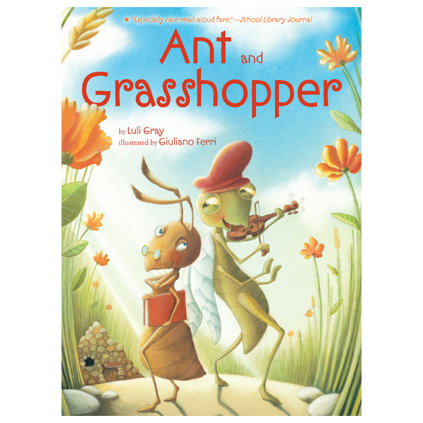 Ant And Grasshopper By Luli Gray 1 Ant and Grasshopper by Luli Gray