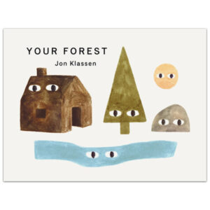 Your Forest by Jon Klassen