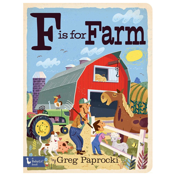 F Is For Farm By Greg Paprocki 1 F Is For Farm by Greg Paprocki